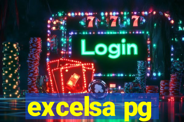 excelsa pg